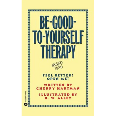 Be-Good-To-Yourself Therapy