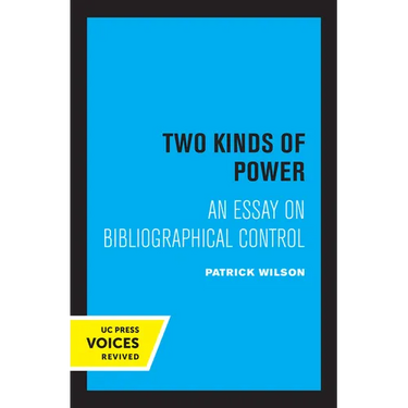 Two Kinds of Power: An Essay on Bibliographical Control
