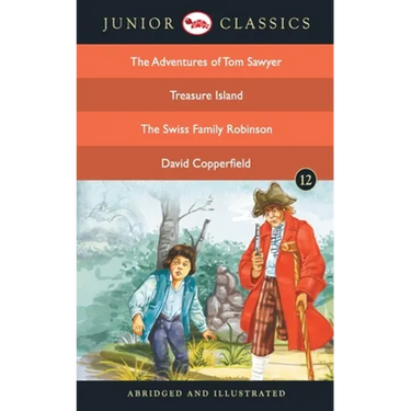 Junior Classic - Book-12 (The Adventures of Tom Sawyer, Treasure Island, The Swiss Family Robinson, David Copperfield) (Junior Classics)