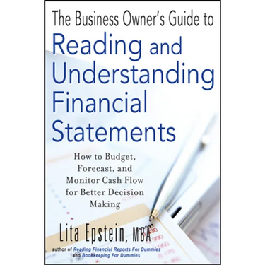 The Business Owner's Guide to Reading and Understanding Financial Statements