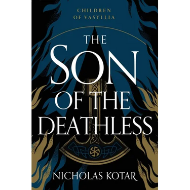 The Son of the Deathless