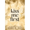 Kiss Me First: Special Edition
