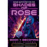 Shades of Rose: Becoming