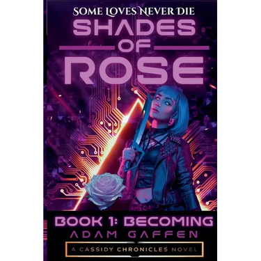 Shades of Rose: Becoming