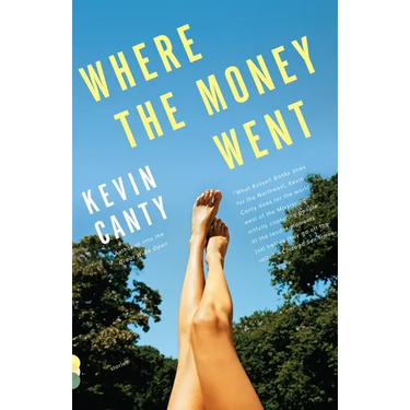 Where the Money Went: Stories