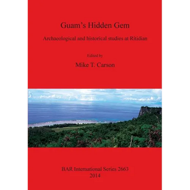 Guam's Hidden Gem: Archaeological and historical studies at Ritidian
