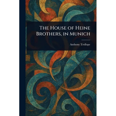 The House of Heine Brothers, in Munich