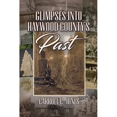 Glimpses into Haywood County's Past