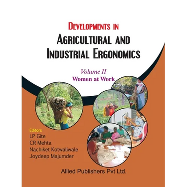 Developments in Agricultural and Industrial Ergonomics (Women at Work, Vol. 2)