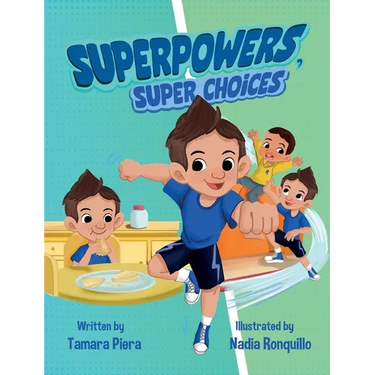 Superpowers, Super Choices: Super Poderes, Super Decisiones! - A Bilingual English-Spanish Children's Book