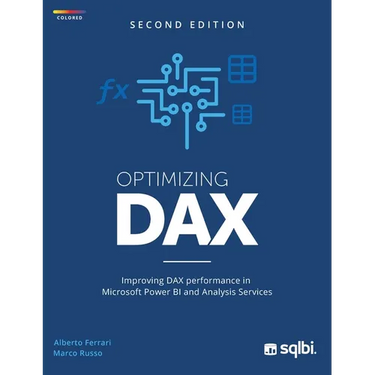 Optimizing DAX: Improving DAX performance in Microsoft Power BI and Analysis Services (color)