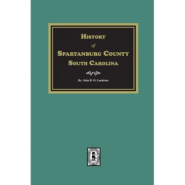 History of Spartanburg County, South Carolina