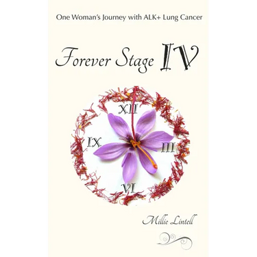 Forever Stage IV: One Woman's Journey with ALK+ Lung Cancer