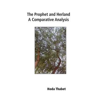 The Prophet and Herland: A Comparative Analysis