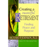 Creating a Successful Retirement: Finding Peace and Purpose