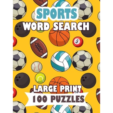 Sports Word Search Large Print 100 Puzzles: For adults and teens sports word search English Version