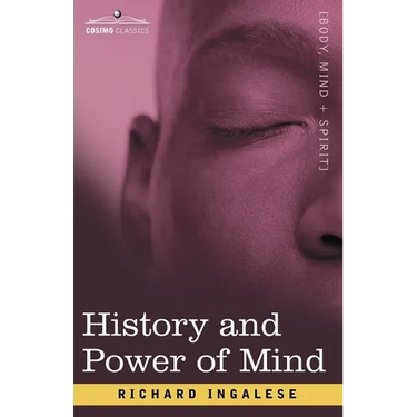 History and Power of Mind