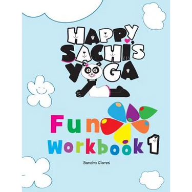 Happy Sachi's Yoga Fun Workbook 1
