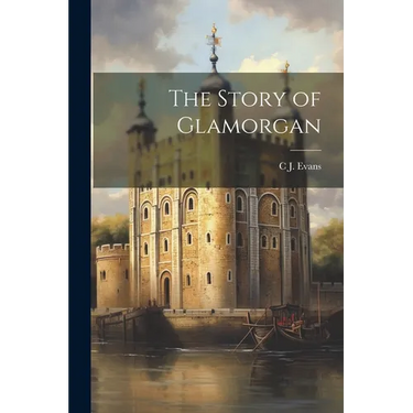 The Story of Glamorgan