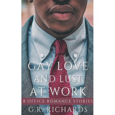 Gay Love and Lust at Work