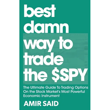 Best Damn Way to Trade the SPY