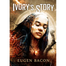 Ivory's Story