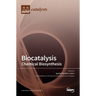 Biocatalysis: Chemical Biosynthesis