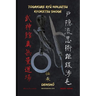 Togakure RyŪ Ninjutsu - Kyoketsu Shoge: Book with step-by-step descriptions of Kyoketsu Shoge techniques from Togakure Ryū Ninjutsu.