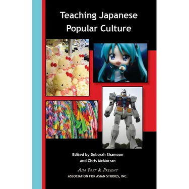 Teaching Japanese Popular Culture