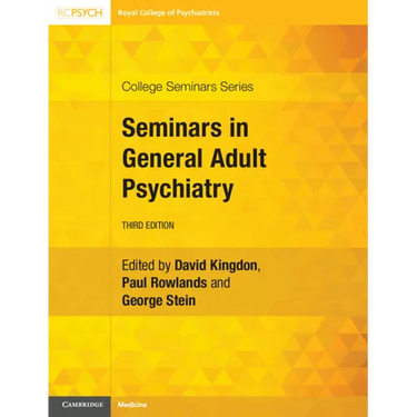Seminars in General Adult Psychiatry