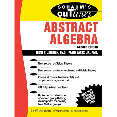 Schaum's Outline of Abstract Algebra