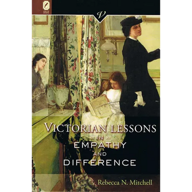 Victorian Lessons in Empathy and Difference