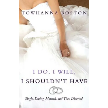I Do, I Will, I Shouldn't Have