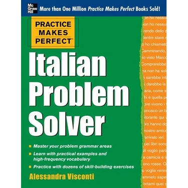Practice Makes Perfect Italian Problem Solver: With 80 Exercises