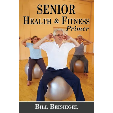 Senior Health & Fitness Primer