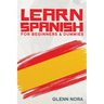 Learn Spanish for Beginners & Dummies