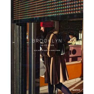 Alex Webb and Rebecca Norris Webb: Brooklyn, the City Within