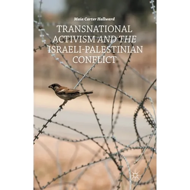 Transnational Activism and the Israeli-Palestinian Conflict