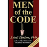 Men of the Code: Living as a Superior Man