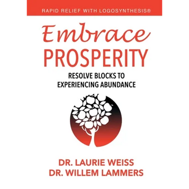 Embrace Prosperity: Resolve Blocks to Experiencing Abundance