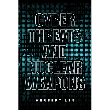 Cyber Threats and Nuclear Weapons