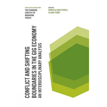 Conflict and Shifting Boundaries in the Gig Economy: An Interdisciplinary Analysis