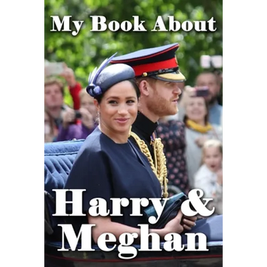 My Book About Harry & Meghan