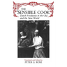 The Sensible Cook: Dutch Foodways in the Old and New World