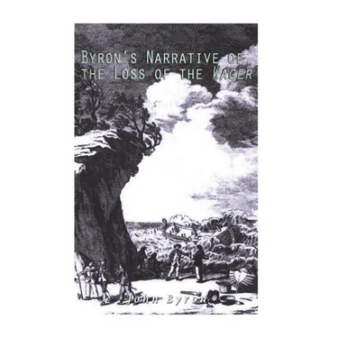 Byron's Narrative of the Loss of the Wager