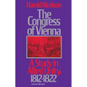 The Congress of Vienna: A Study of Allied Unity: 1812-1822