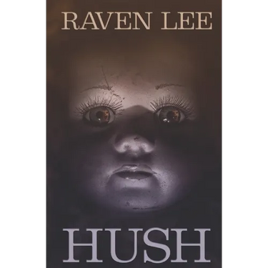 Hush: A Spine-Chilling Paranormal Suspense Novel