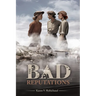 The Bad Reputations