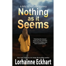 Nothing As It Seems