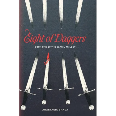 Eight of Daggers: Book One of the Elanil Trilogy